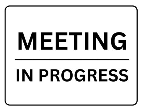 Meeting In Progress Sign Printable